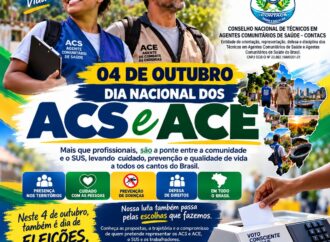 💙💚 04 DE OUTUBRO | DIA NACIONAL DOS ACS E ACE